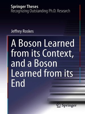 cover image of A Boson Learned from its Context, and a Boson Learned from its End
